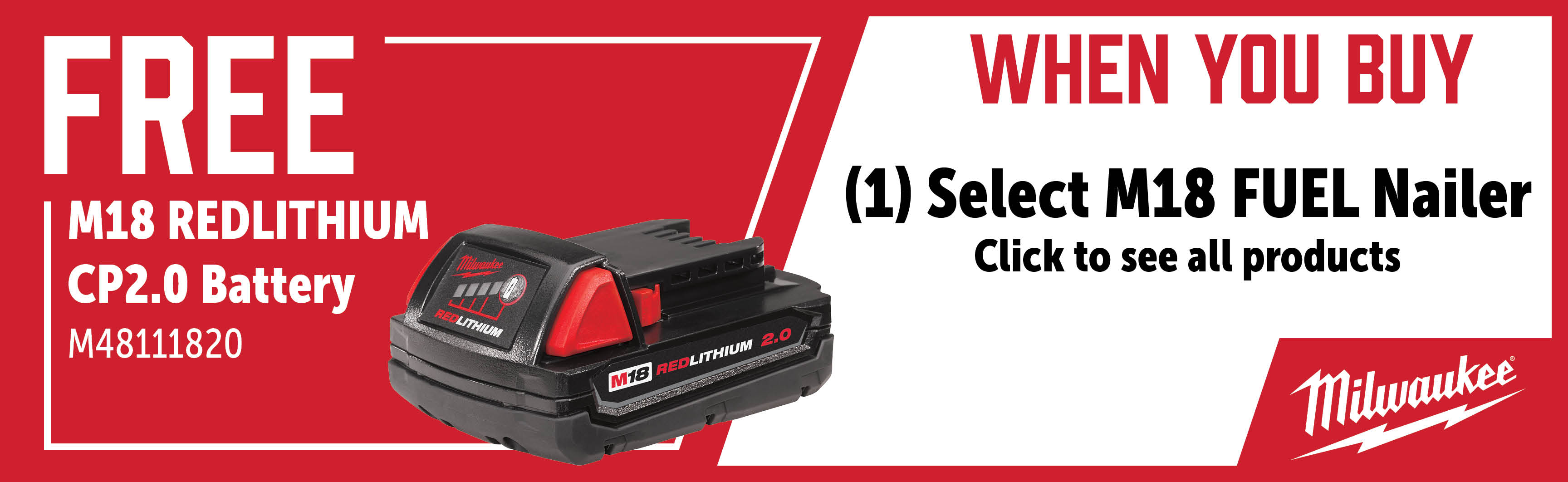 Milwaukee May - July: Buy a Qualifying M18 Nailer get a FREE M48111820 Battery