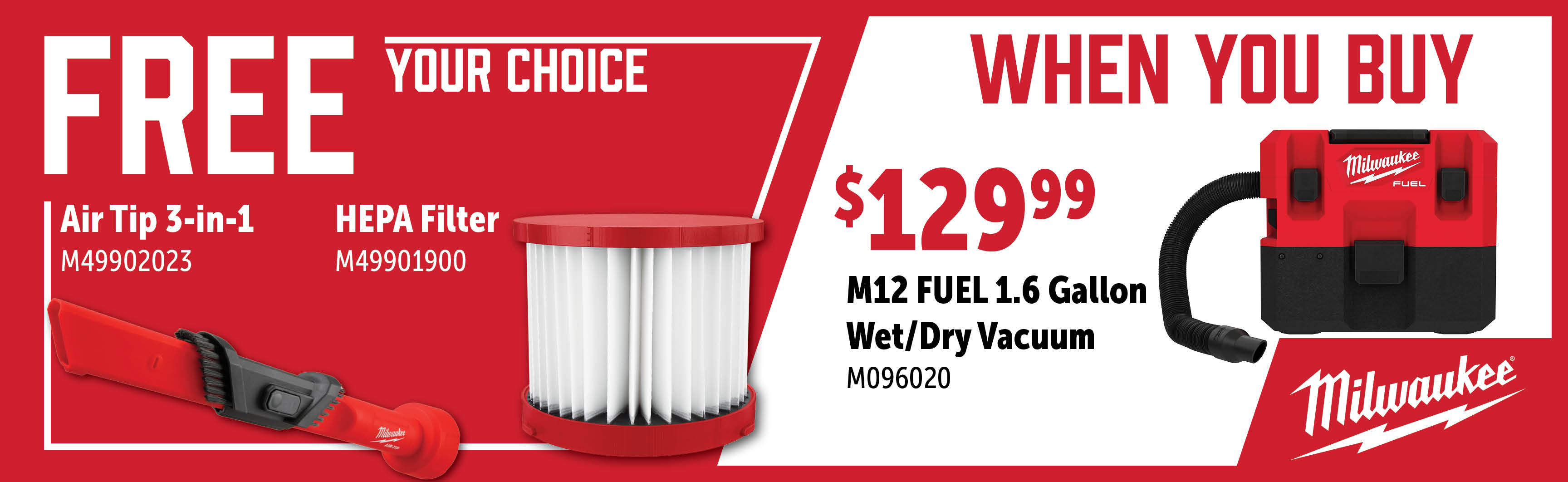 Milwaukee May - July: Buy a M096020 Vac get a FREE Accessory 