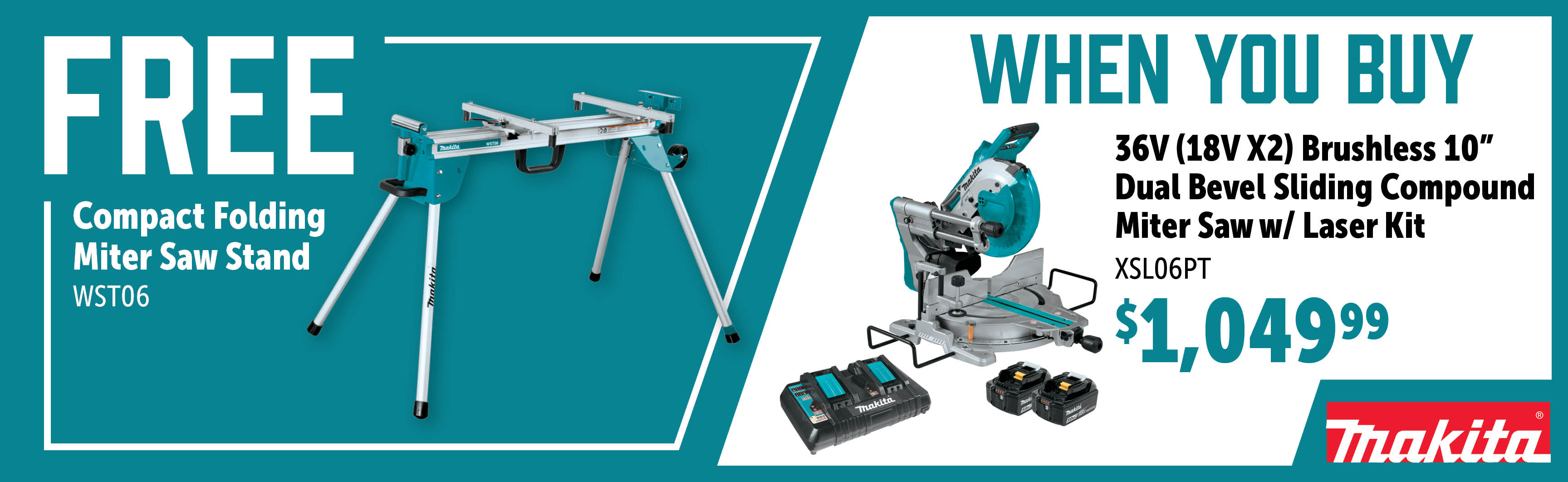 Makita Feb-Apr: Buy a XSL06PT and Get a Free WST06