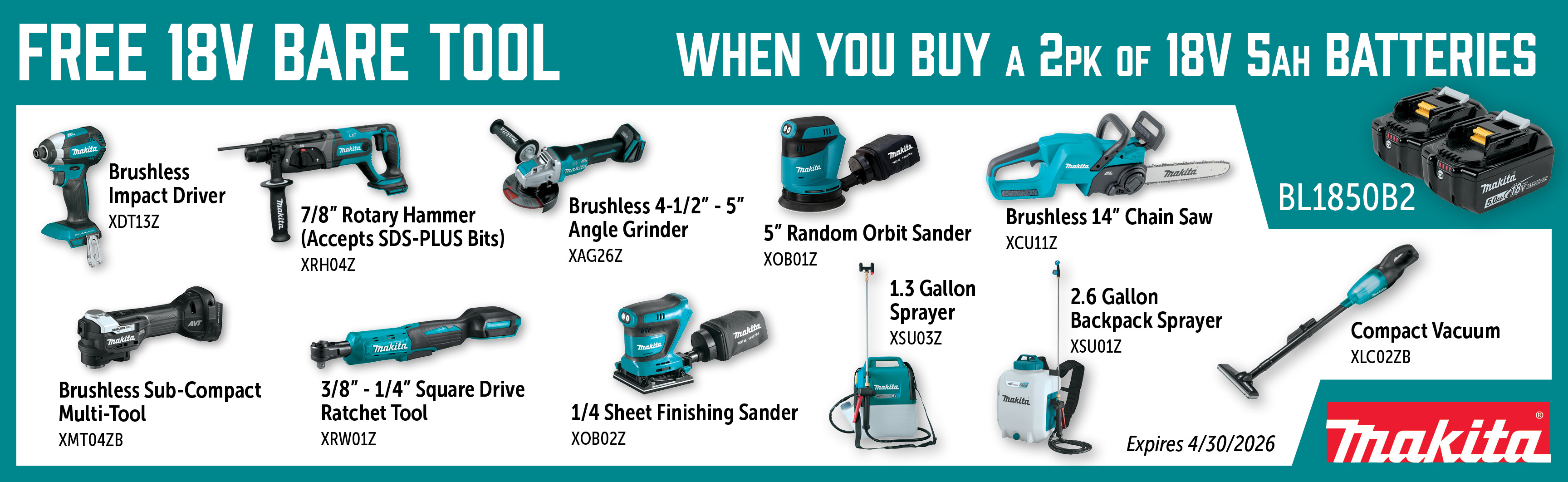 Makita Feb-Apr: Buy a BL1850B2 and Get a Free Qualifying 18V Bare Tool