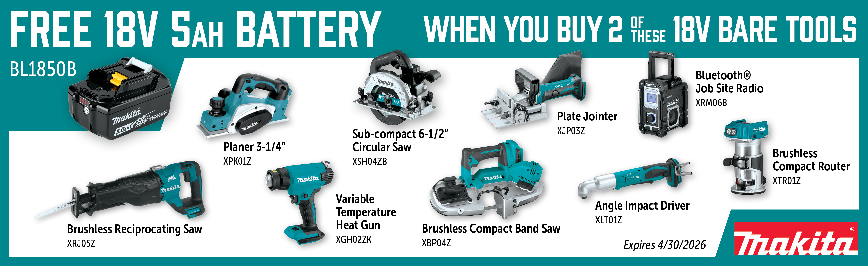 Makita Feb-Apr: Buy 2 Qualifying 18V Bare Tools and Get a Free BL1850B