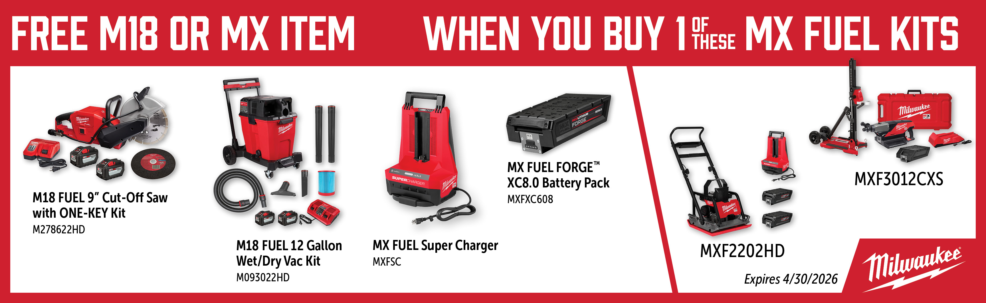 Milwaukee Feb-Apr: Buy a Qualifying MX Fuel Kit and Get 1 of Select Items Free