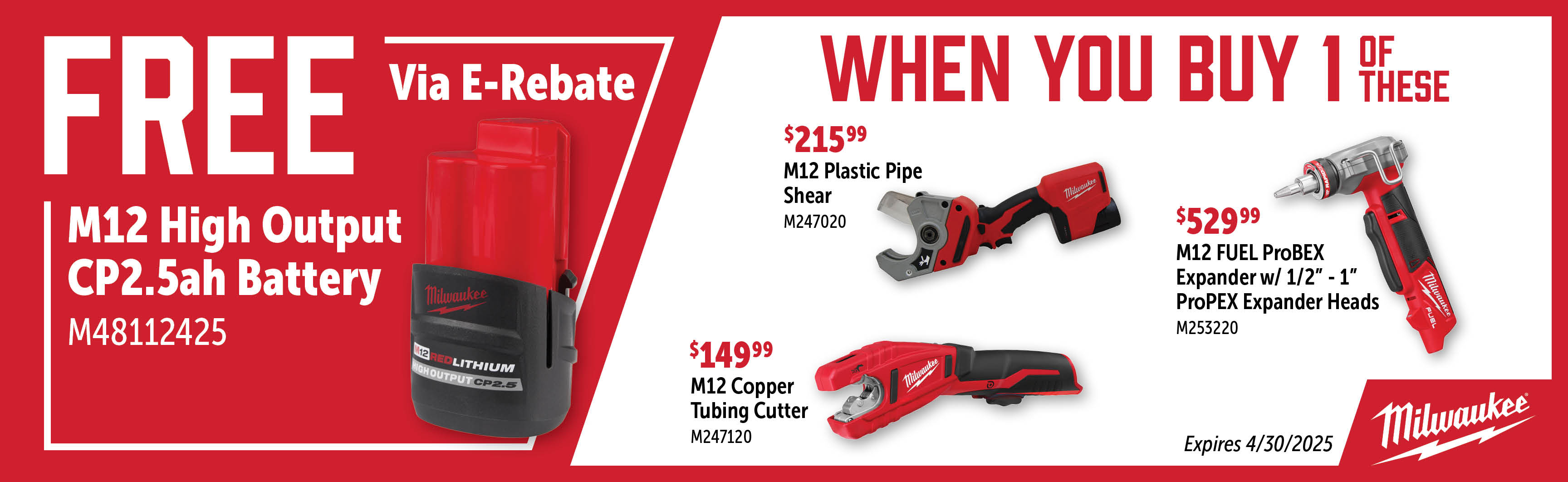 Milwaukee Feb-Apr: Buy a M253220, M247120 or M247020 and Get a Free M48112425 Via E-Rebate