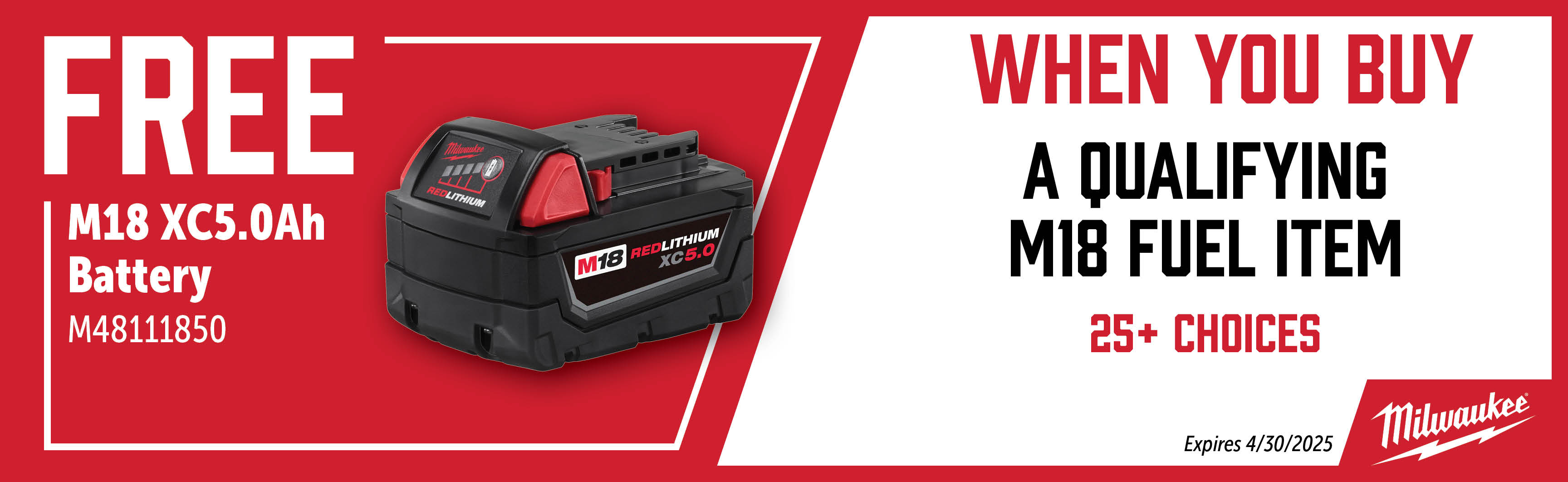 Milwaukee Feb-Apr: Buy a Qualifying M18 Fuel Item and Get a Free M48111850