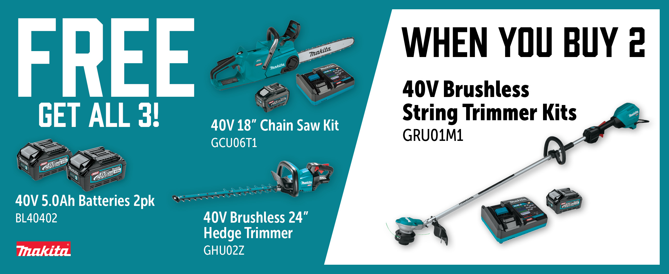 Makita: May-Jun: Buy 2 GRU01M1 and Get a Free GCU06T1 + GHU02Z + BL40402