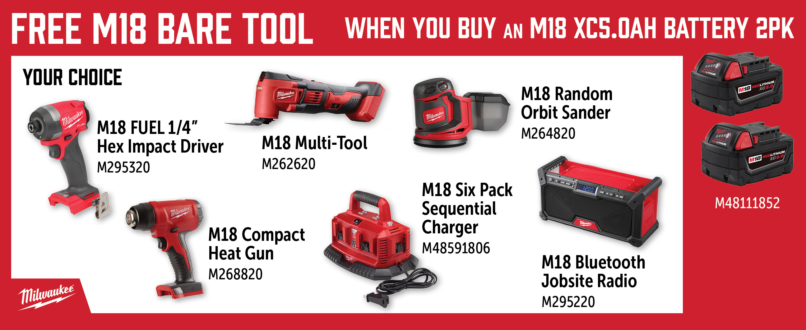 Milwaukee May-Jul: Buy an M48111852 and Get a Free Qualifying M18 Bare Tool