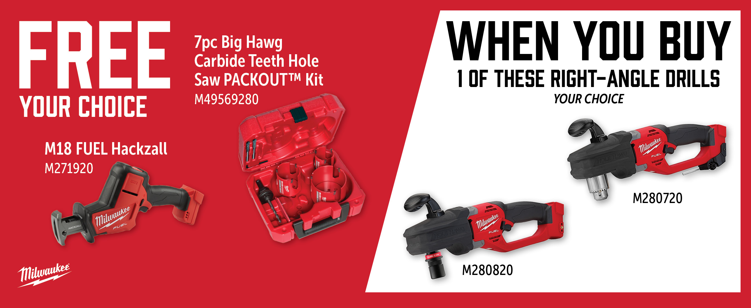Milwaukee May-Jul: Buy a M280720 or M280820 and Get a Free M49569280 or M271920