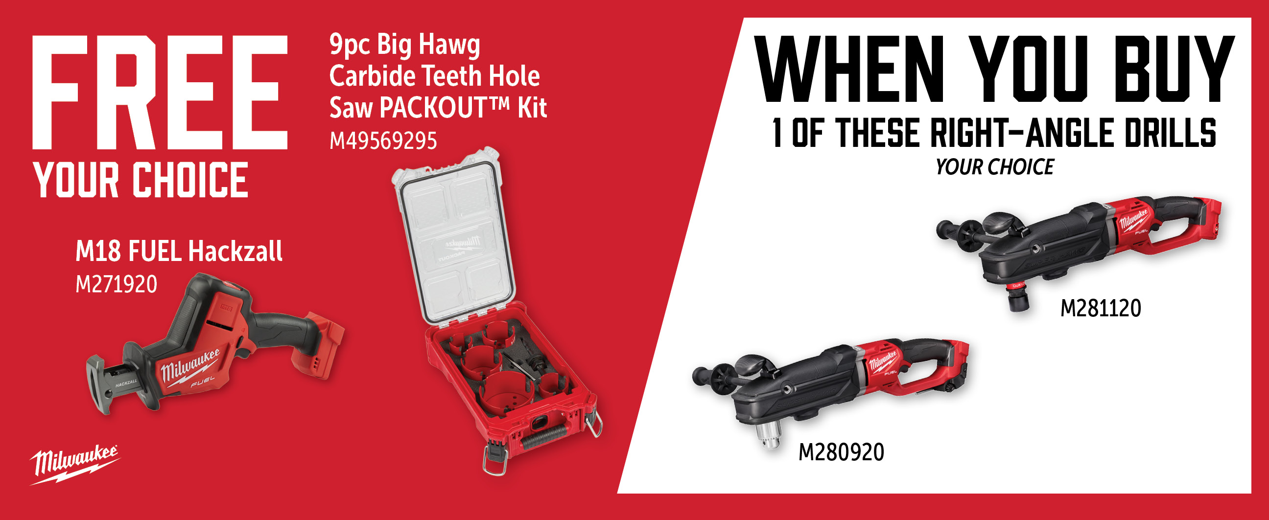 Milwaukee May-Jul: Buy a M280920 or M281120 and Get a Free M49569295 or M271920