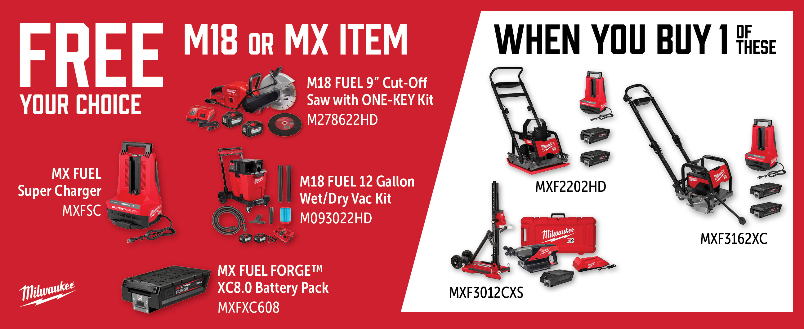 Milwaukee May-Jul: Buy a Qualifying MX Fuel Kit an Get a Free Qualifying M18 or MX Item