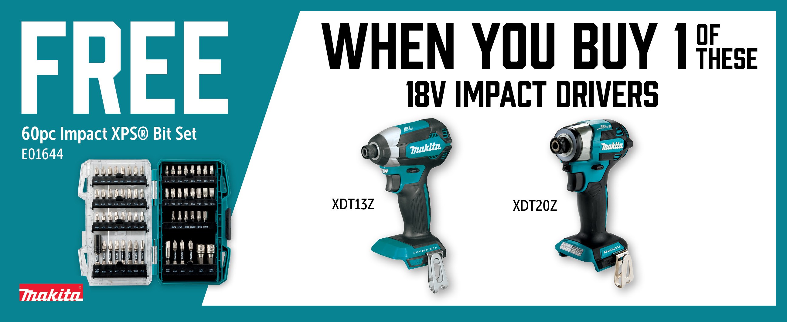 Makita Aug-Oct: Buy a XDT20Z or XDT13Z and Get a Free E01644