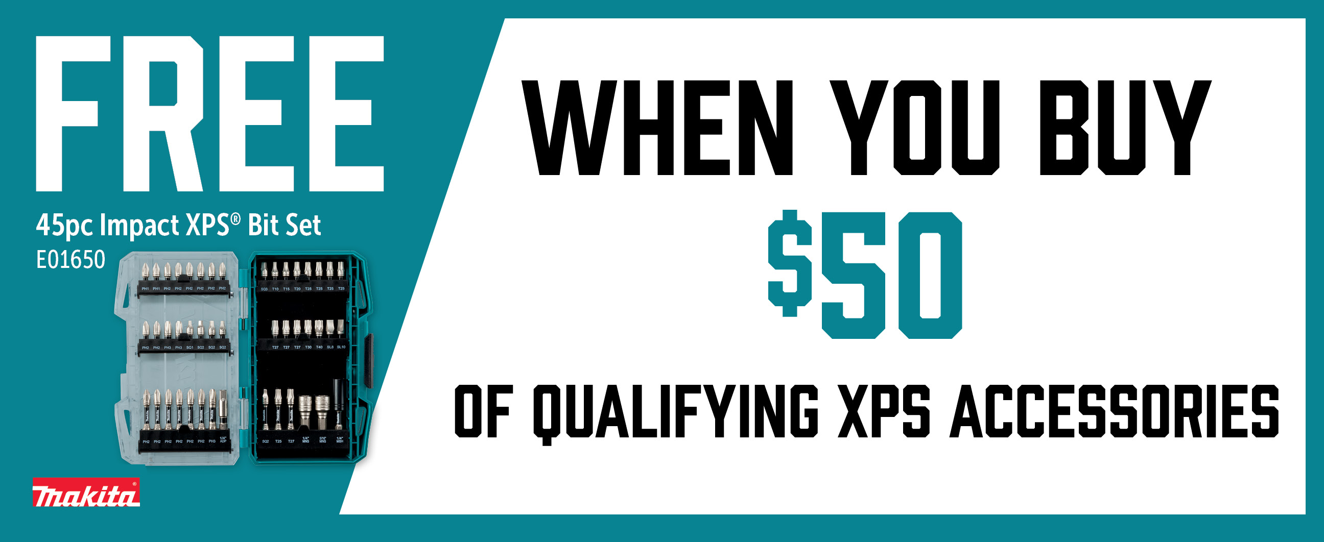 Makita Aug-Oct: Buy $50 of XPS Accessories and Get a Free E01650