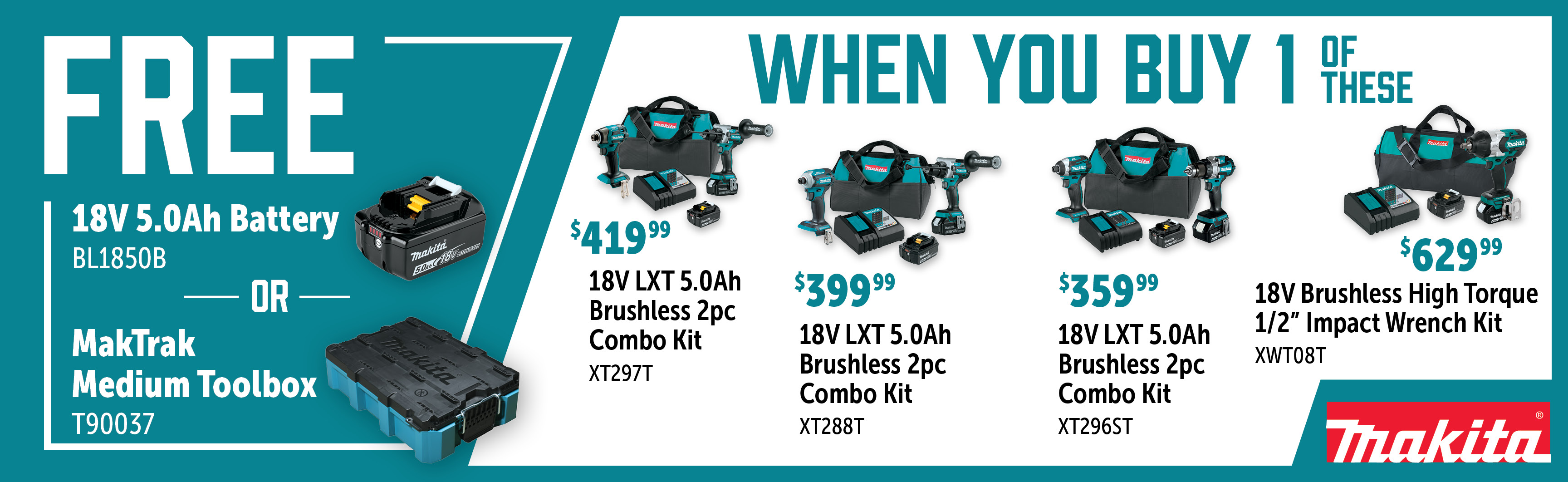 Makita Sep-Oct: Buy a Qualifying 18V Kit and Get a Free BL1850B or T90037