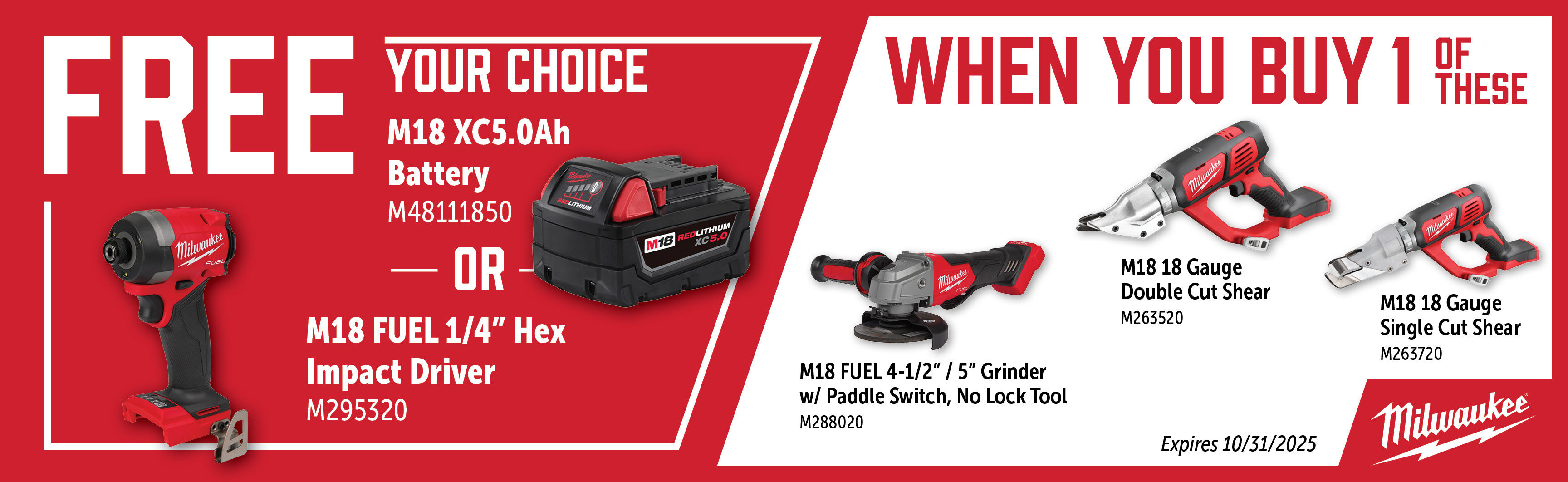 Milwaukee Aug-Oct: Buy a M288020, M263520 or a M263720 and Get a Free M48111850 or M295320