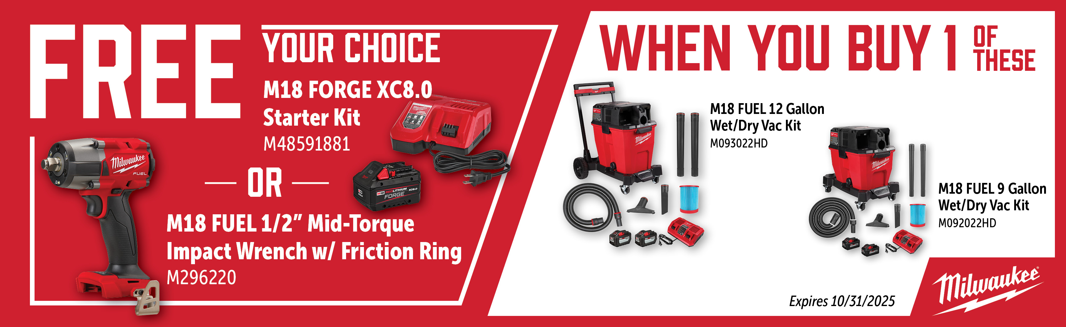 Milwaukee Aug-Oct: Buy a M093022HD or M092022HD and Get a Free M296220 or M48591881