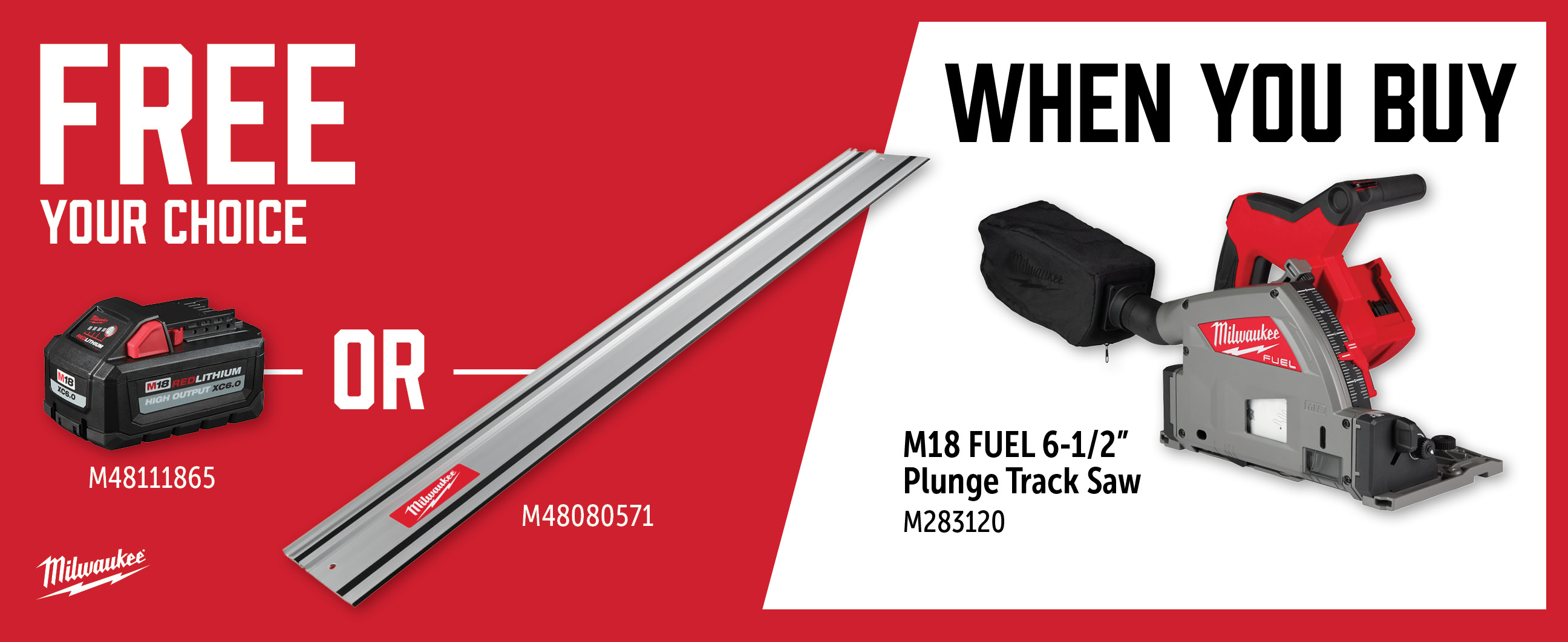 Milwaukee Aug-Oct: Buy a M283120 and Get a Free M48111865 or M48080571