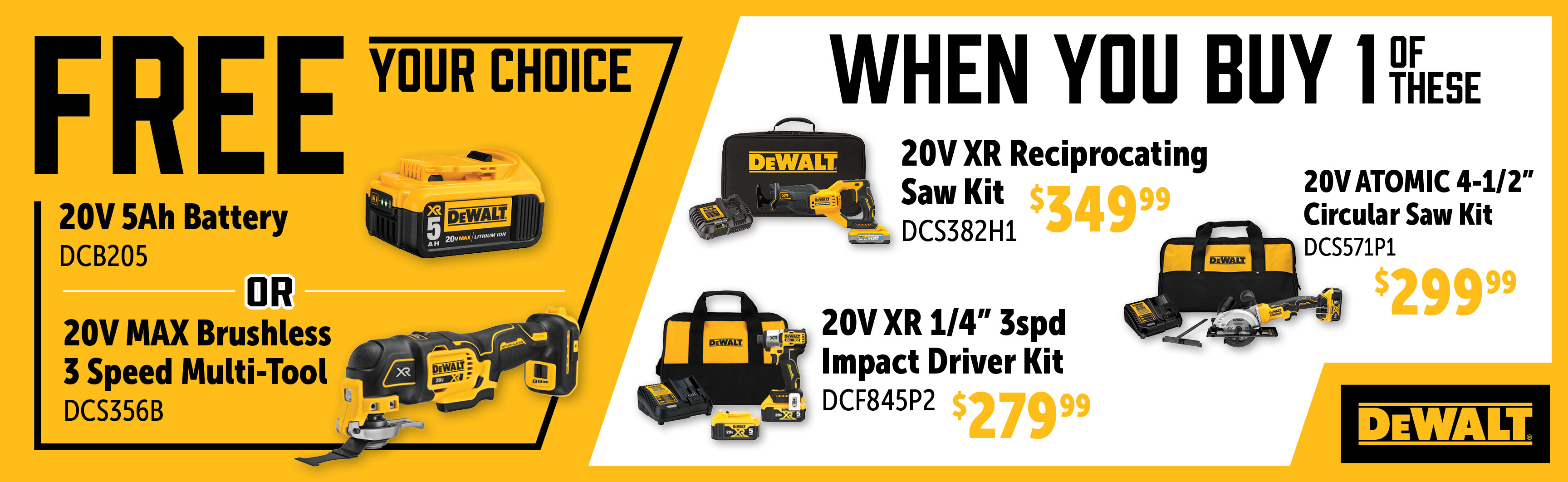 Dewalt Oct-Dec: Buy a DCS382H1, DCF845P2 or DCS571P1 and Get a Free DCB205 or DCS356B