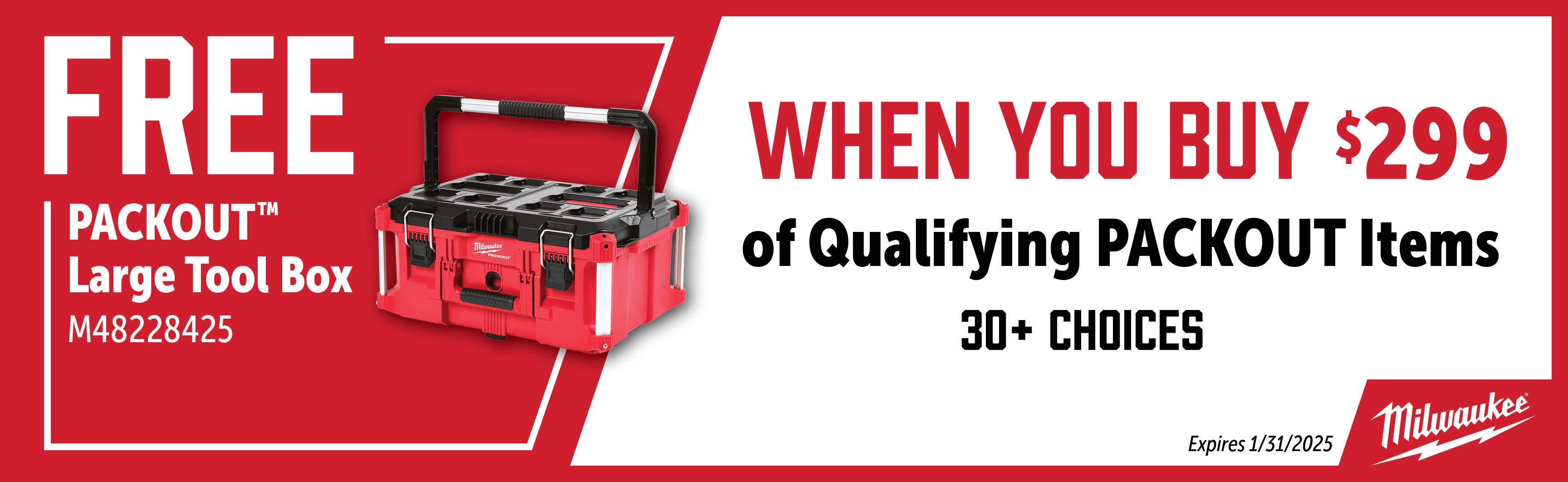 Milwaukee Nov-Jan: Buy $299 in Qualifying Packout and Get a Free M48228425