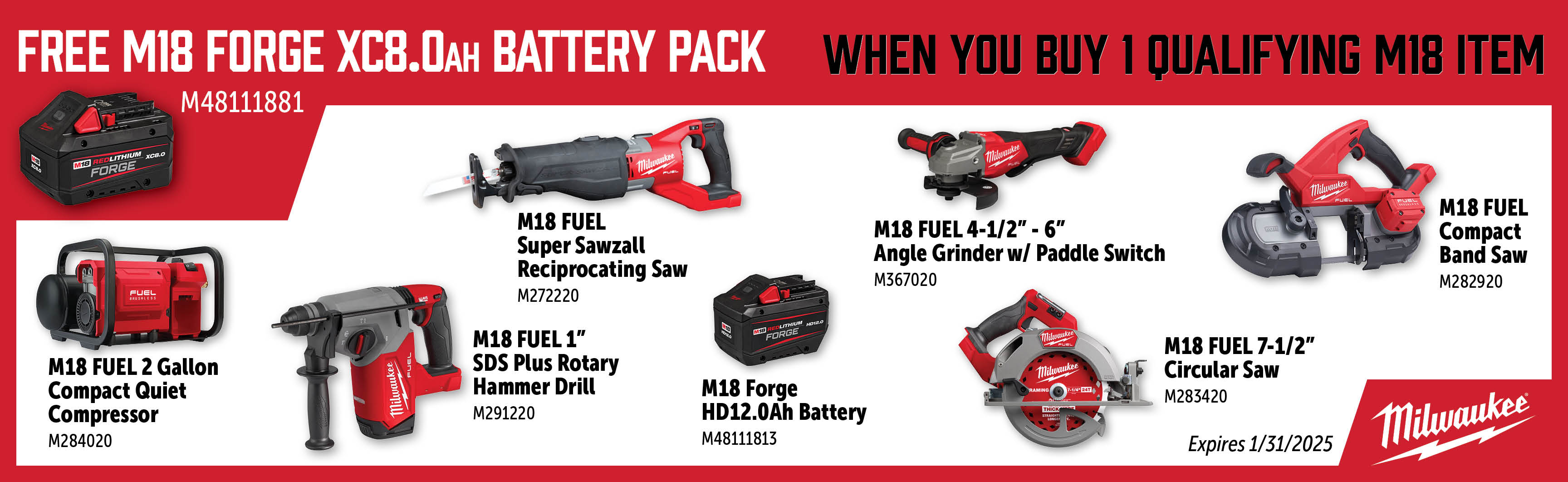 Milwaukee Nov-Jan: Buy a Qualifying M18 Fuel Item and Get a Free M48111881