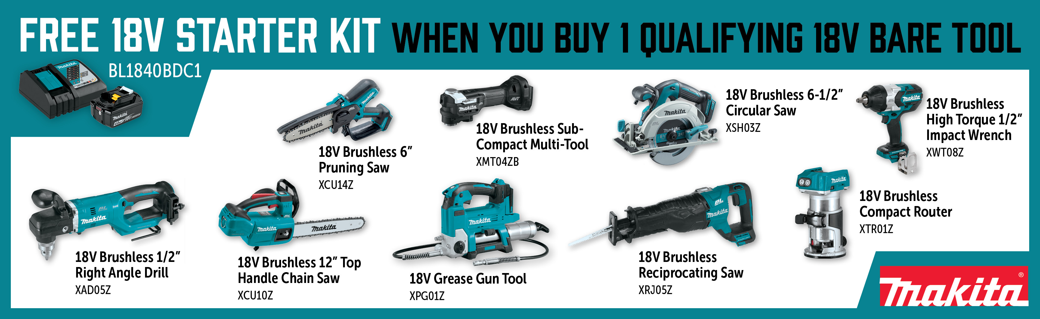 Makita Nov-Jan: Buy a Qualifying 18v Tool and Get a Free BL1840BDC1 Starter Kit