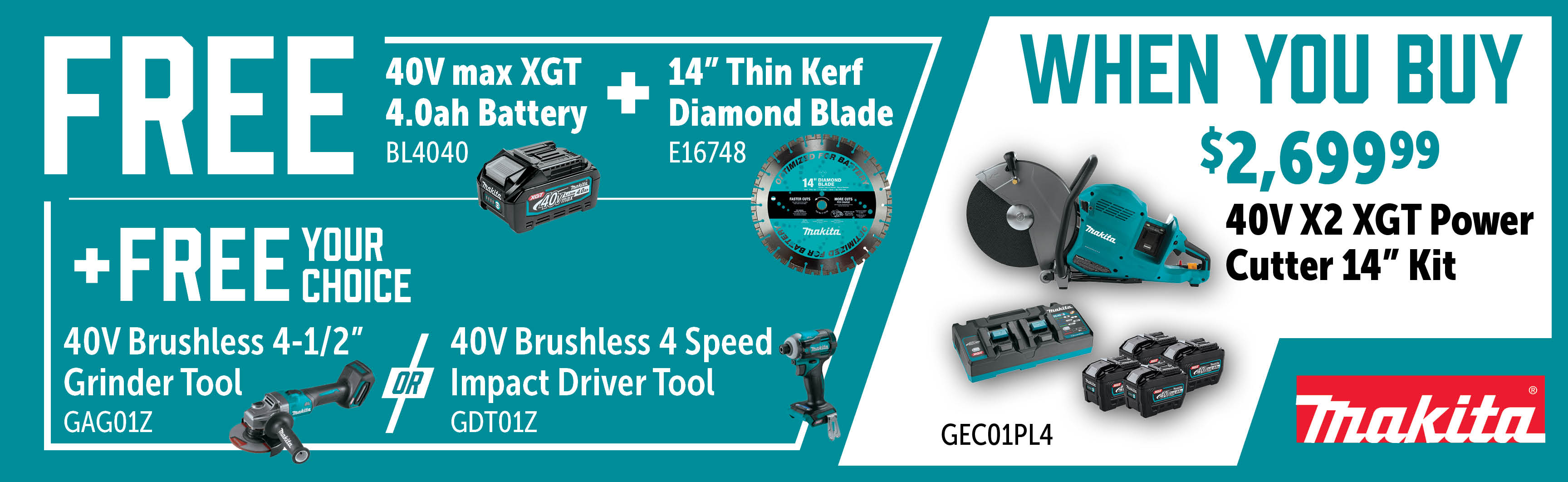 Makita Aug-Oct: Buy a GEC01PL4 and Get a Free GAG01Z or GDT01Z and a BL4040 and a E16748