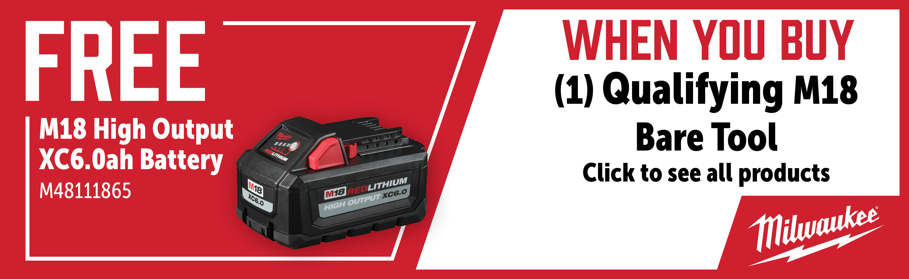 Milwaukee Feb-Apr: Buy a Qualifying M18 Fuel Bare Tool and Get a FREE M48111865