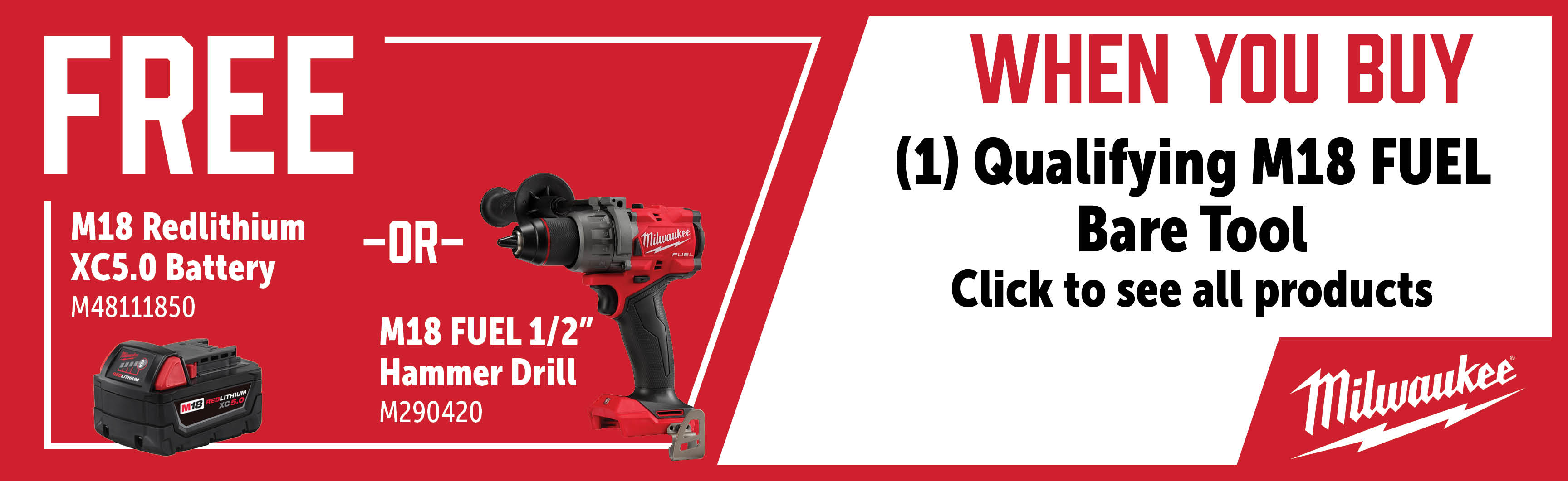 Milwaukee Aug-Oct: Buy a Qualifying M18 Fuel Bare Tool and Get a Free M18 Battery or 1/2" Hammer Drill