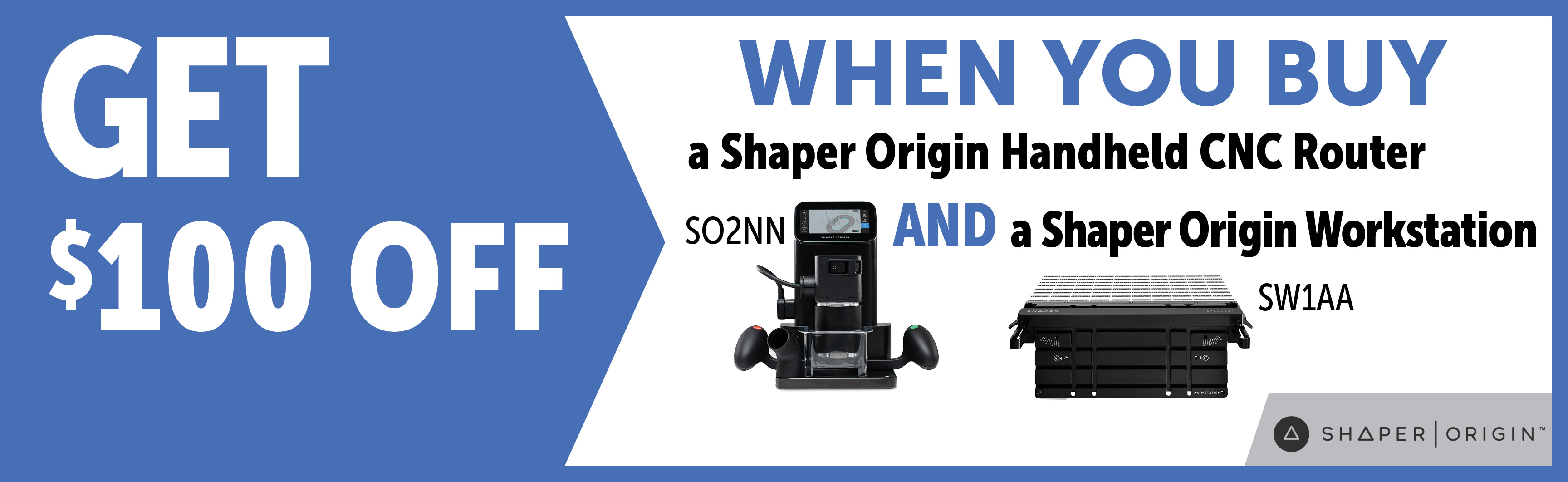 Shaper Tools Buy an Origin and Workstation get $100 OFF