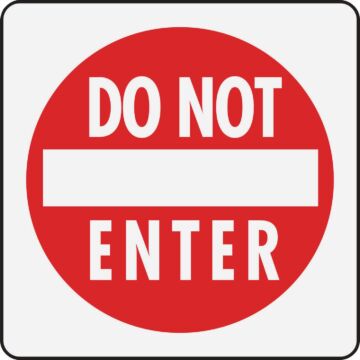 Hy-Ko Do Not Enter Sign