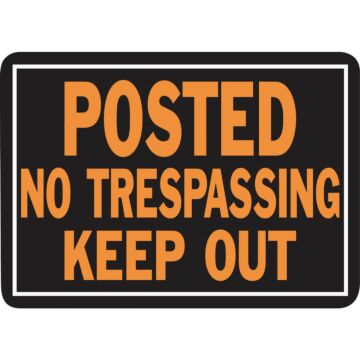 HY-KO Hy-Ko 10x14 Day-Glo Aluminum Sign, Posted No Trespassing Keep Out