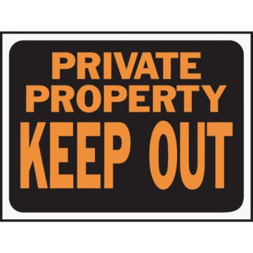 HY-KO Hy-Ko 9x12 Plastic Sign, Private Property Keep Out