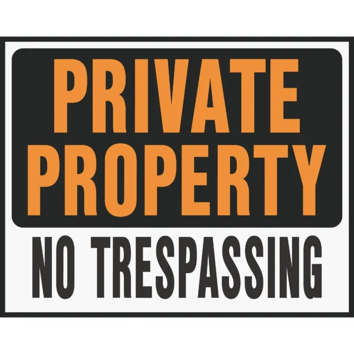 Hy-Ko 15x19 Heavy Gauge Plastic Sign, Private Property No Trespassing