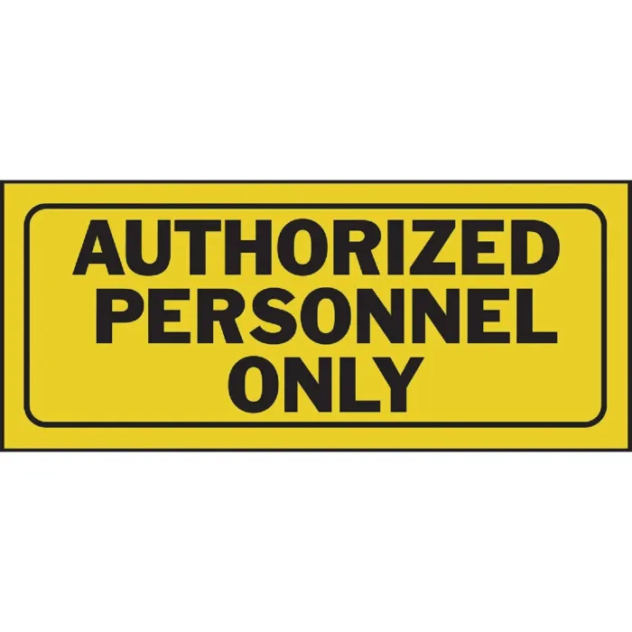 HY-KO Hy-Ko Plastic Sign, Authorized Personnel Only