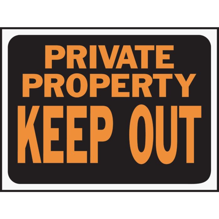 HY-KO Hy-Ko 9x12 Plastic Sign, Private Property Keep Out