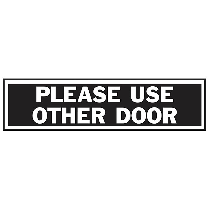 HY-KO Sign Please Use Other Door