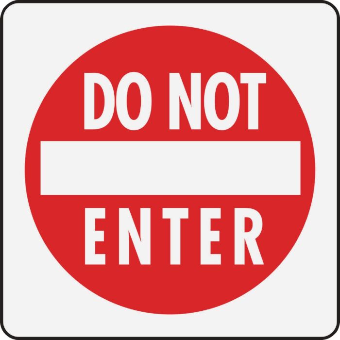 HY-KO Hy-Ko Do Not Enter Sign