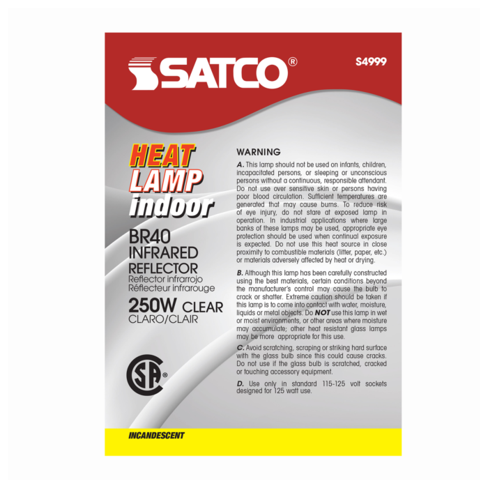 Satco 250 Watt BR40 Incandescent - Clear Heat - 6000 Average rated hours - Medium base - 120 Volt