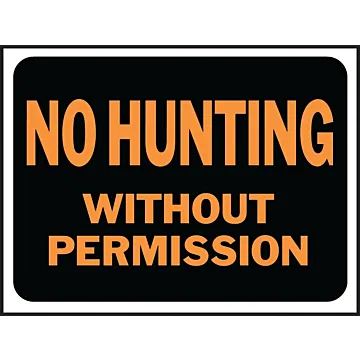 HY-KO Hy-Ko Hy-Glo Series 3024 Identification Sign, No Hunting Without Permission, Fluorescent Orange Legend, Plastic
