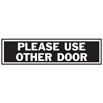 HY-KO Sign Please Use Other Door