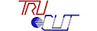 Tru-Cut