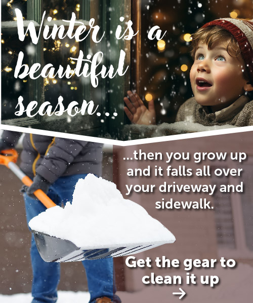 Snow gear to help you clean up winter.